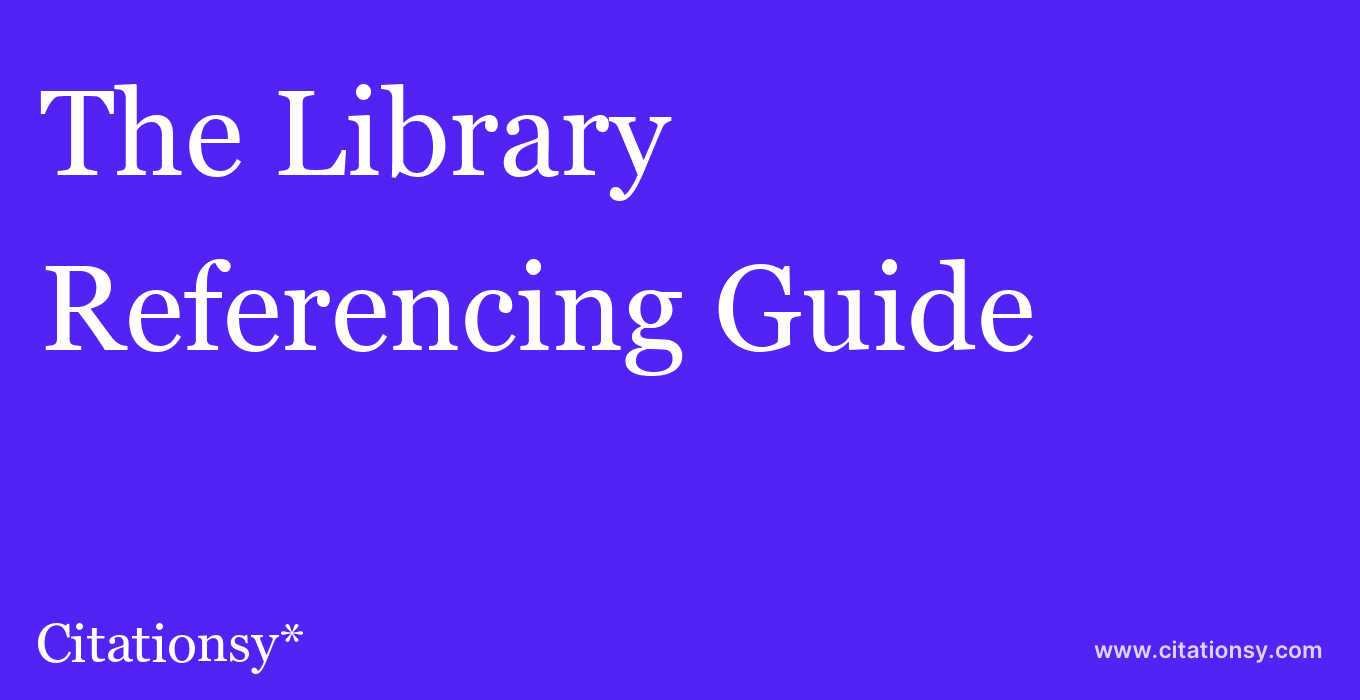 cite The Library  — Referencing Guide